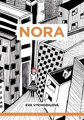 Eva Vychodilová – Nora