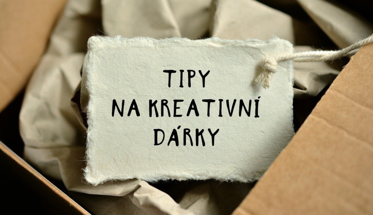 Kreativní dárky, které nikdy nezklamou