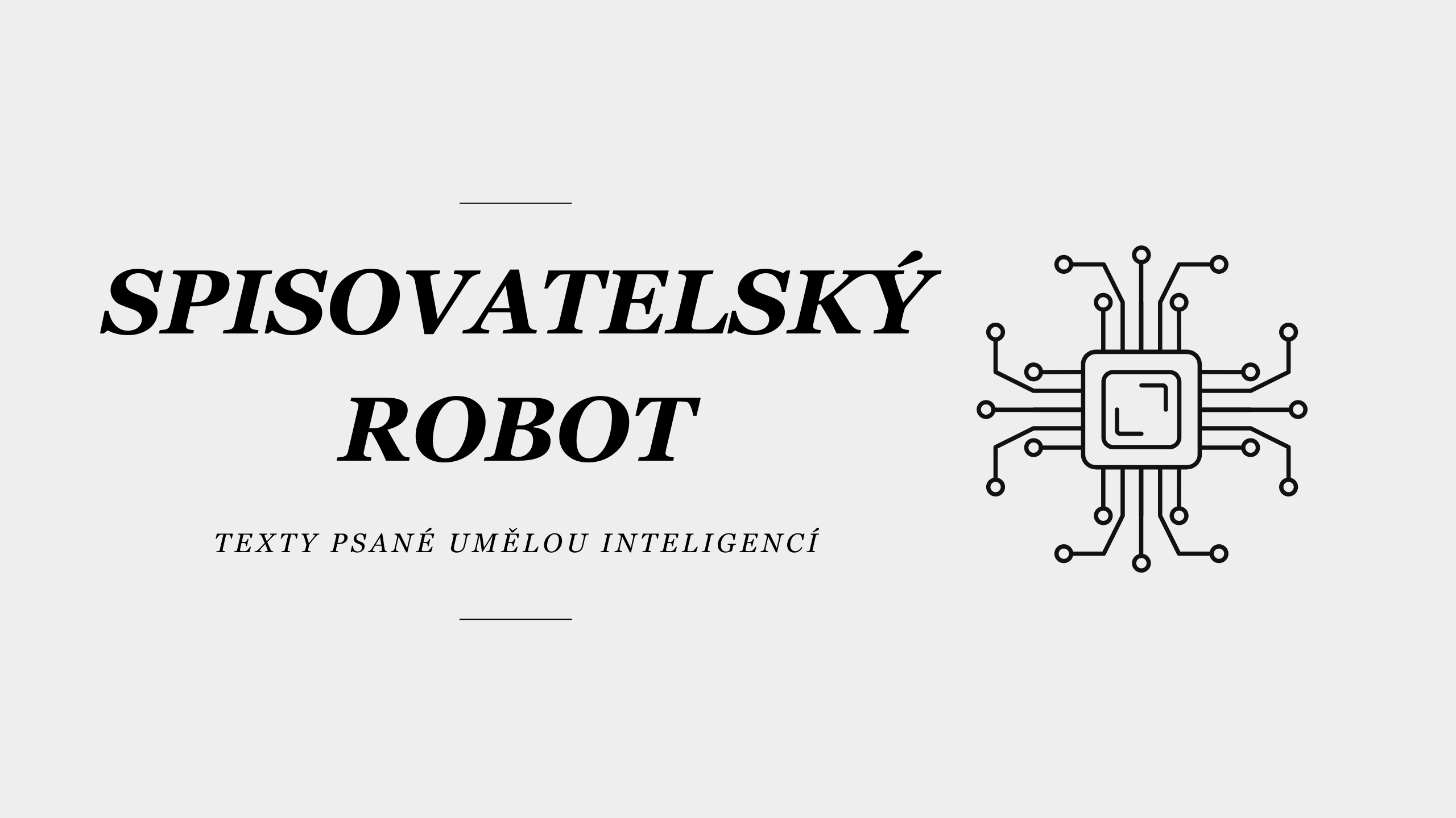 Spisovatelský robot – texty psané umělou inteligencí